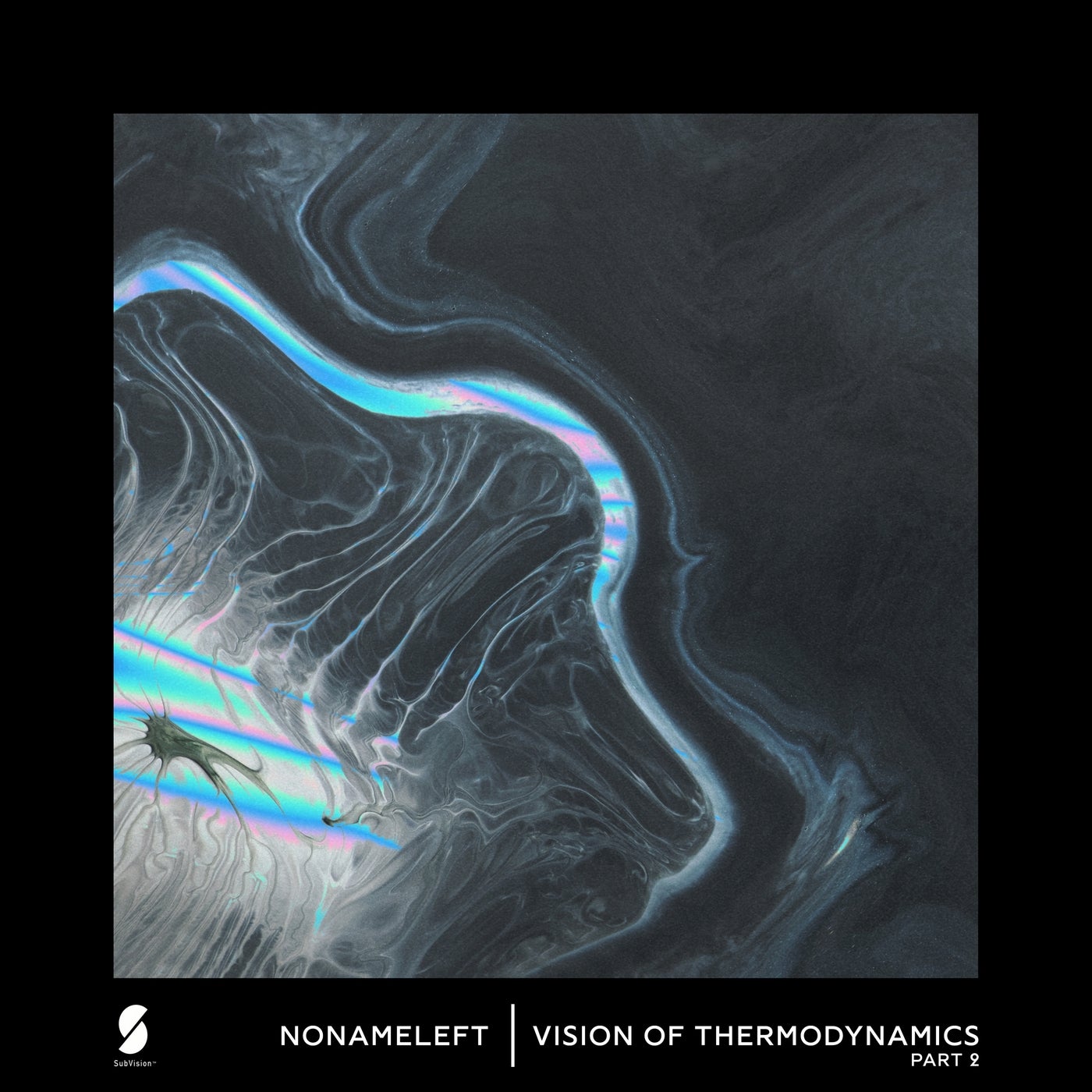NoNameLeft - Vision of Thermodynamics, Pt. 2